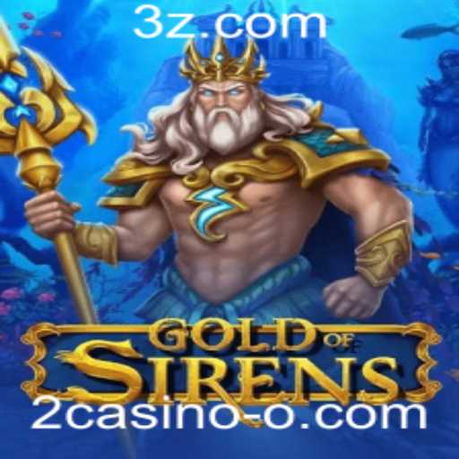 GoldofSirens: Explorando o Novo Fenômeno dos Jogos de Casino