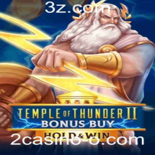 Explorando o Jogo Temple of Thunder II Bonus Buy no 2casino